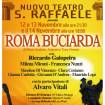Roma Buciarda - Nuovo Teatro S.Raffaele Roma